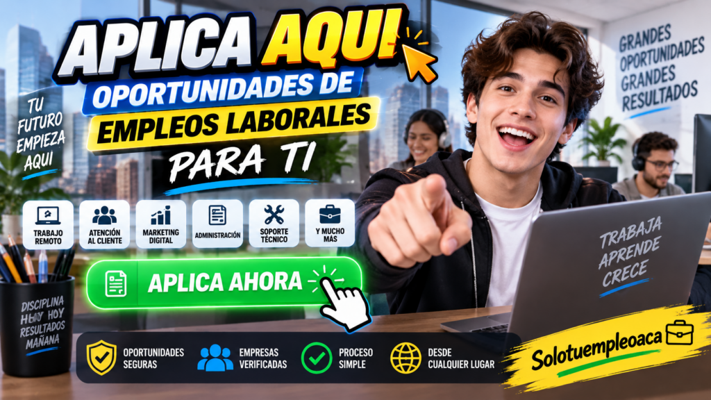 SOLOTUEMPLEOACA -Te ayudamos con oportunidades laborales para ti.